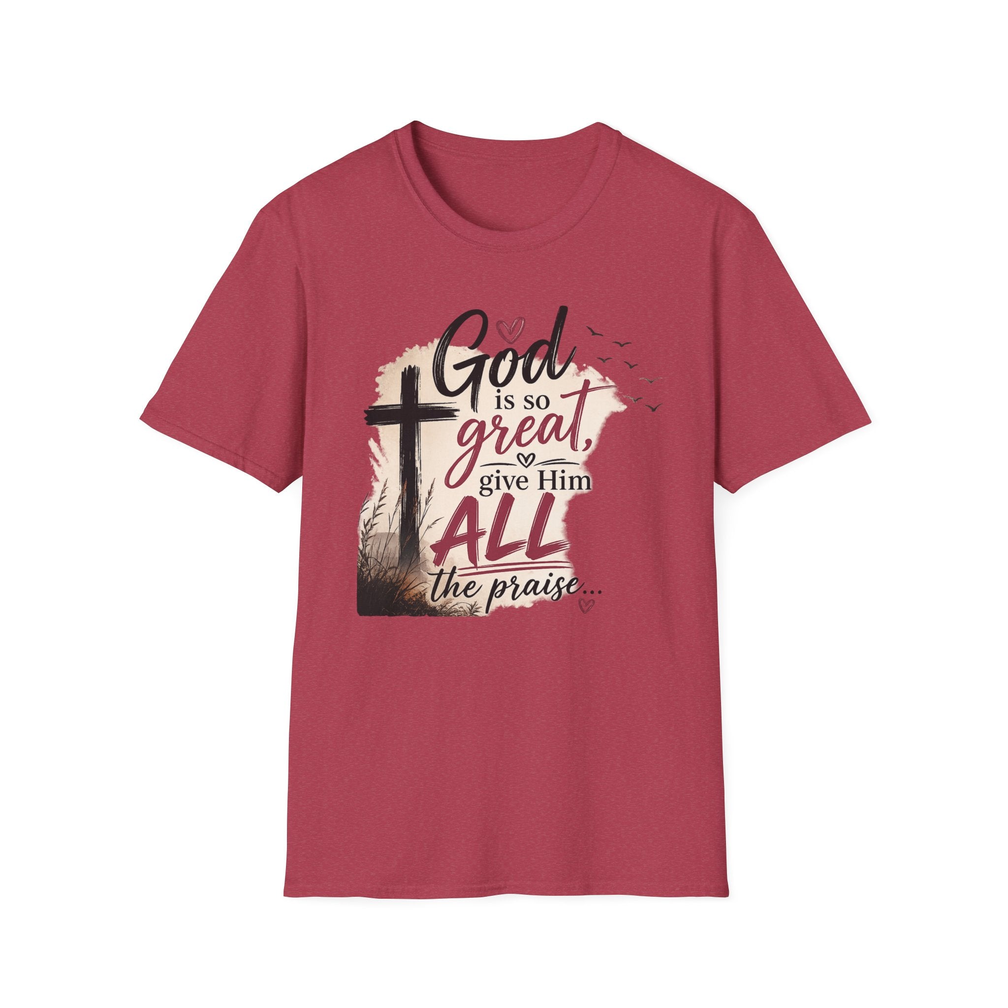 God is So Great T-Shirt