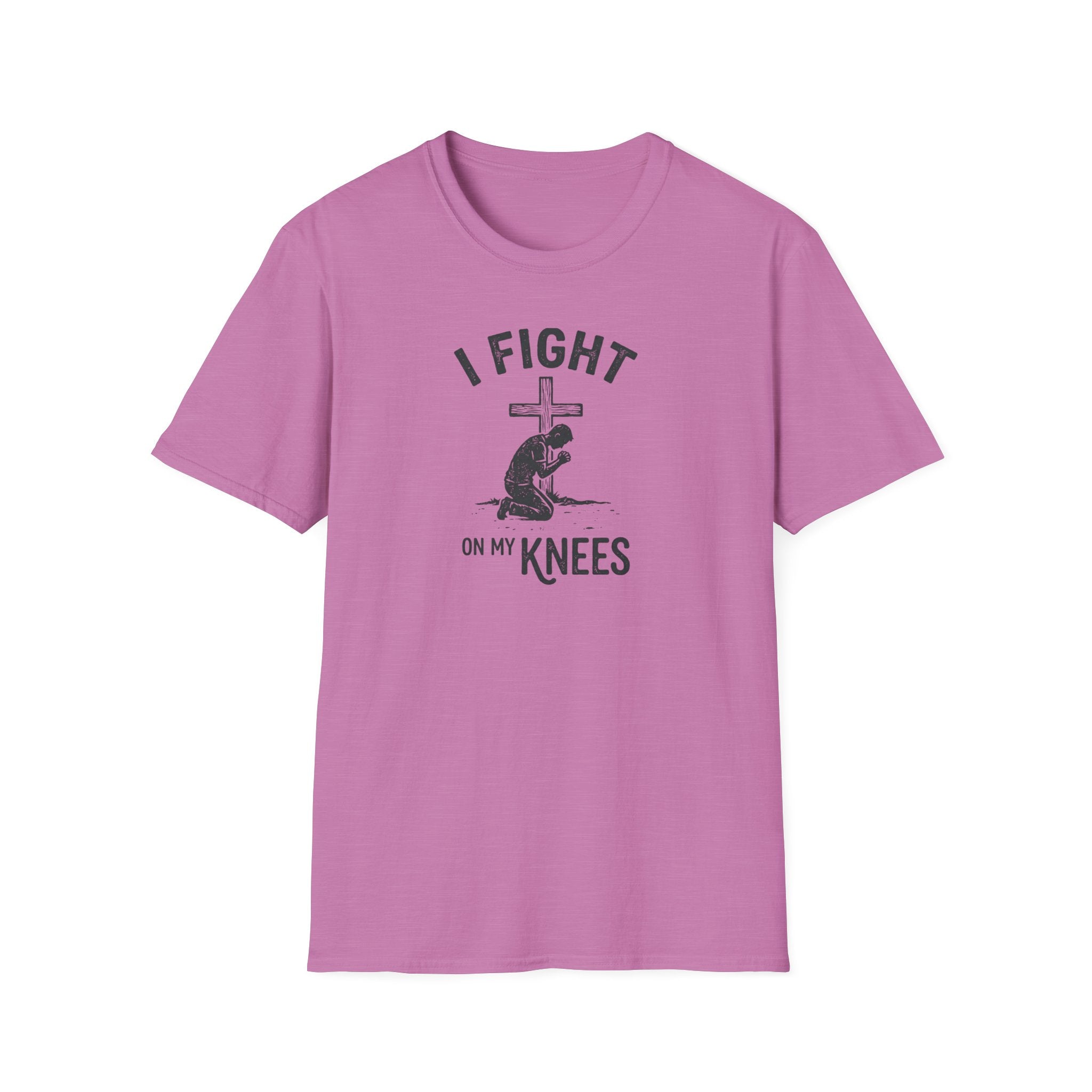 I Fight On My Knees T-Shirt