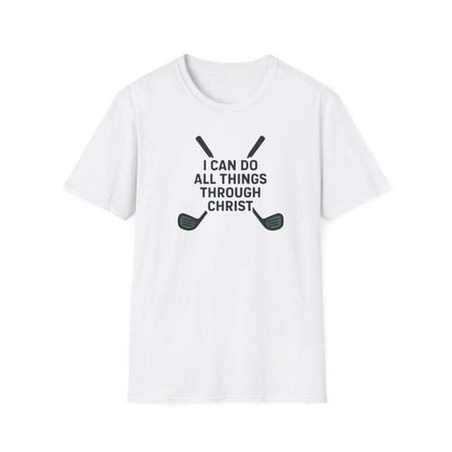"I Can Do All Things Through Christ" - Golfers Tee