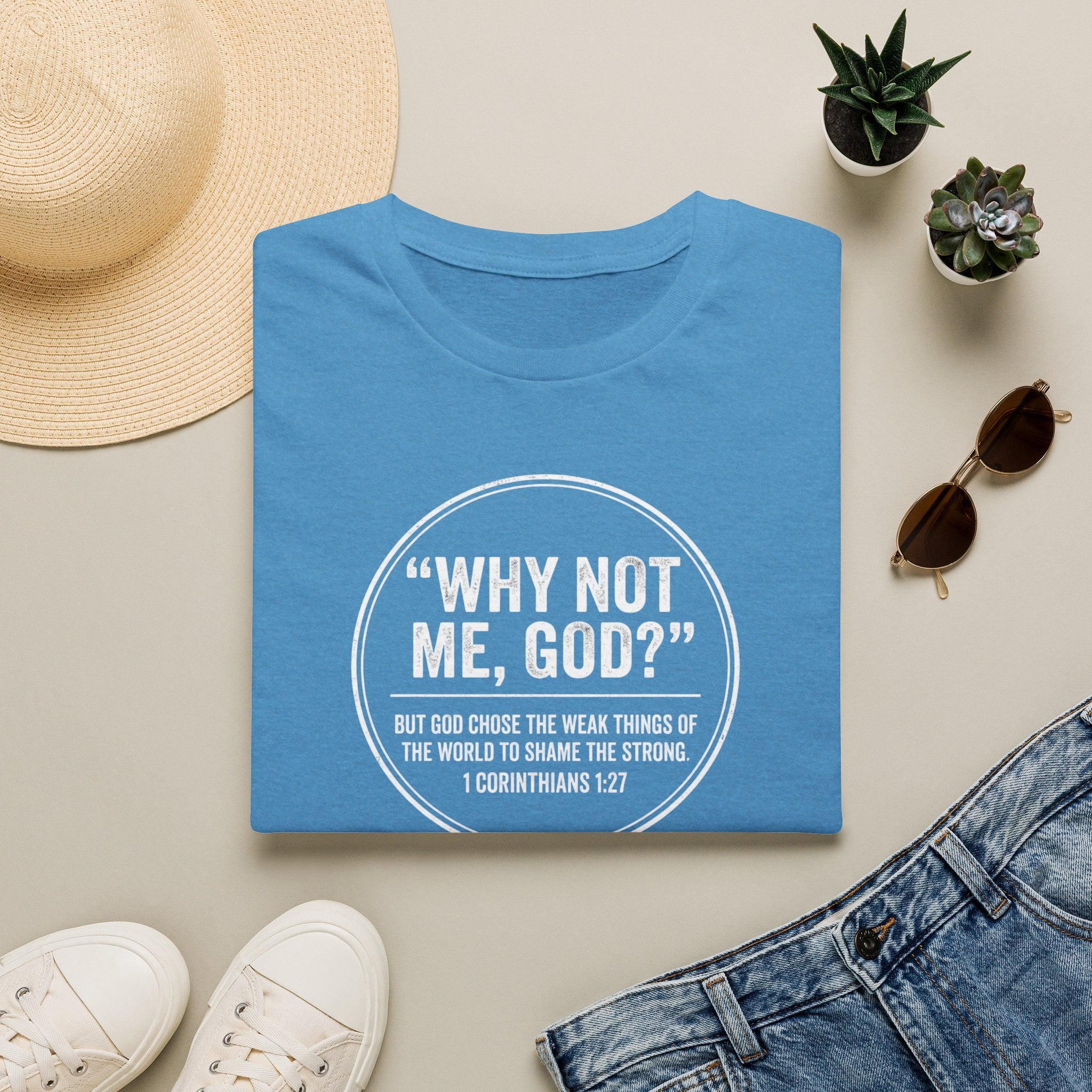 "Why Not Me, God?"  Tee