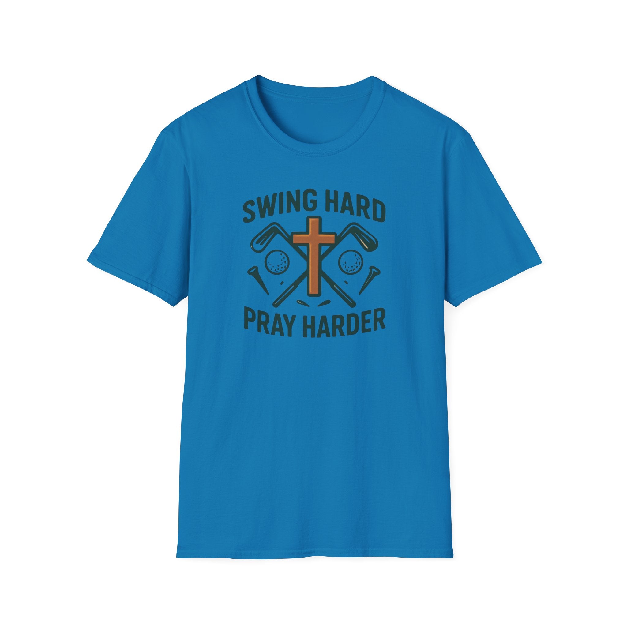 "Swing Hard Pray Harder" Tee Shirt