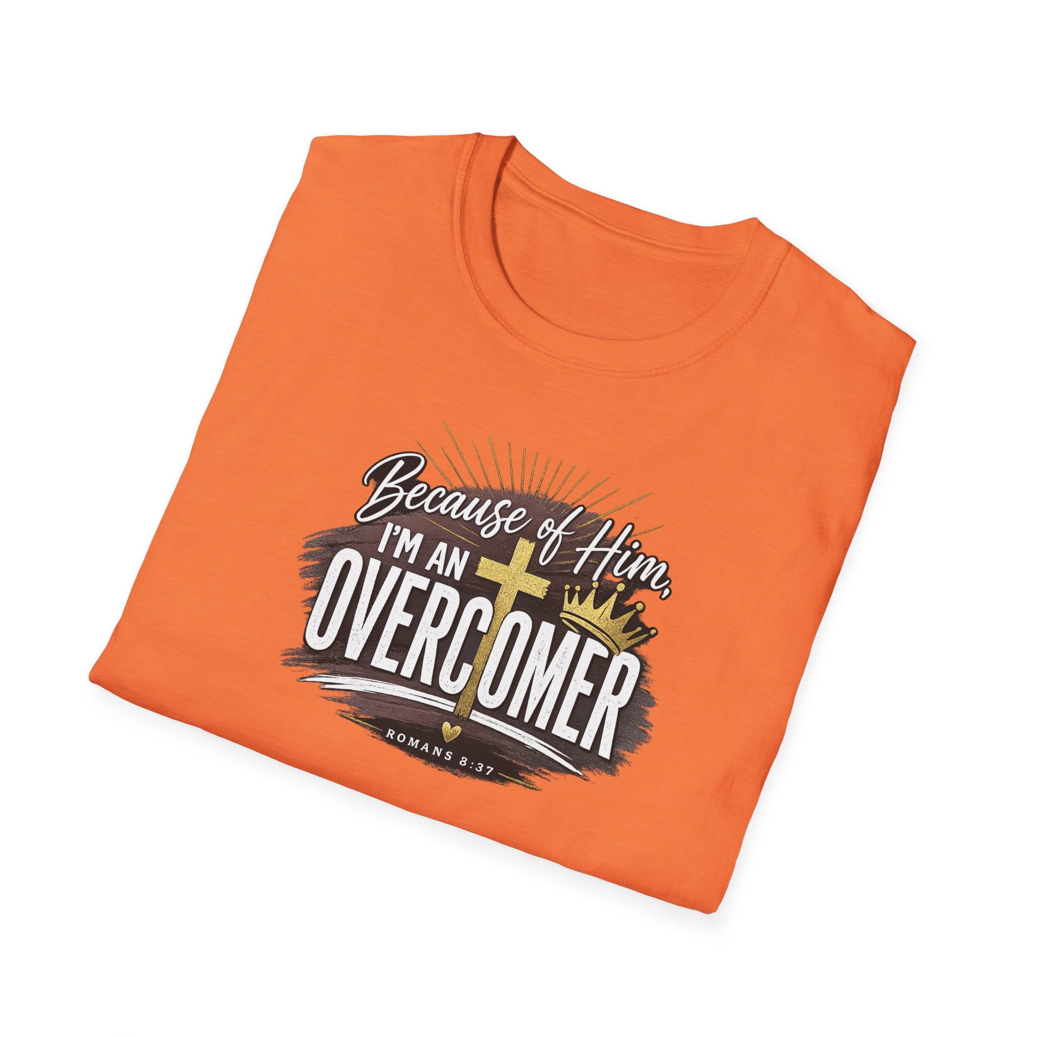 Because of Him I’m an Overcomer T-Shirt — Christian Inspirational Faith Tee