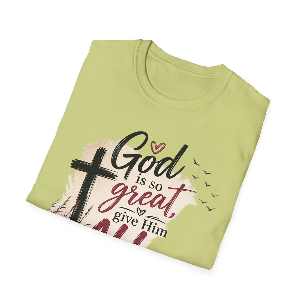 God is So Great T-Shirt