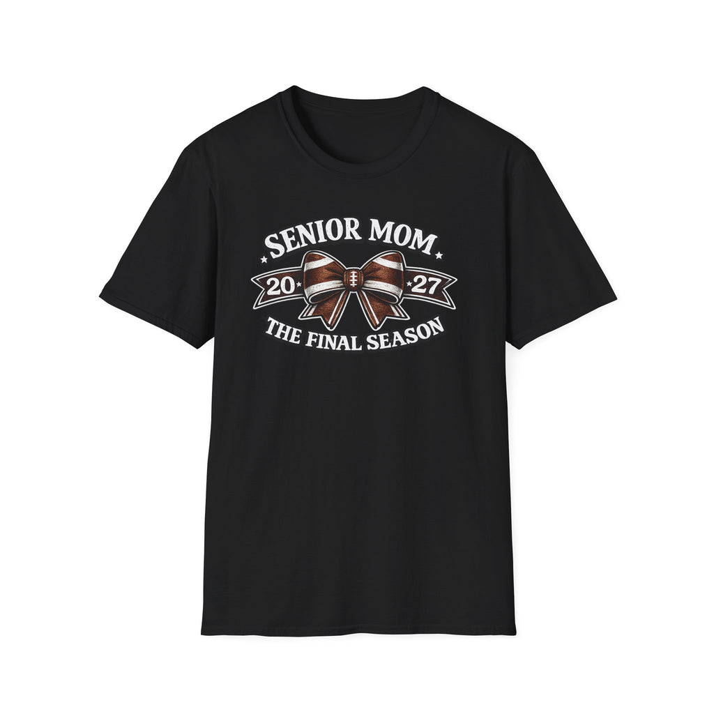 Senior Mom 2027 "The Final Season" T-Shirt